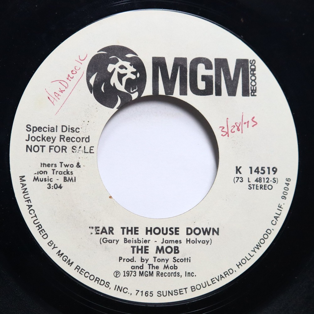THE MOB - TEAR THE HOUSE DOWN (BOTH SIDES) - ROCK 45 *PROMO*